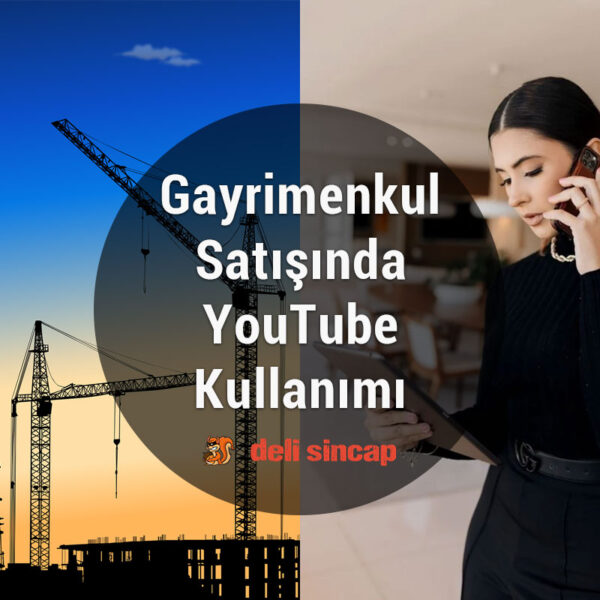 Gayrimenkul Satışında YouTube Tanıtım Videoları